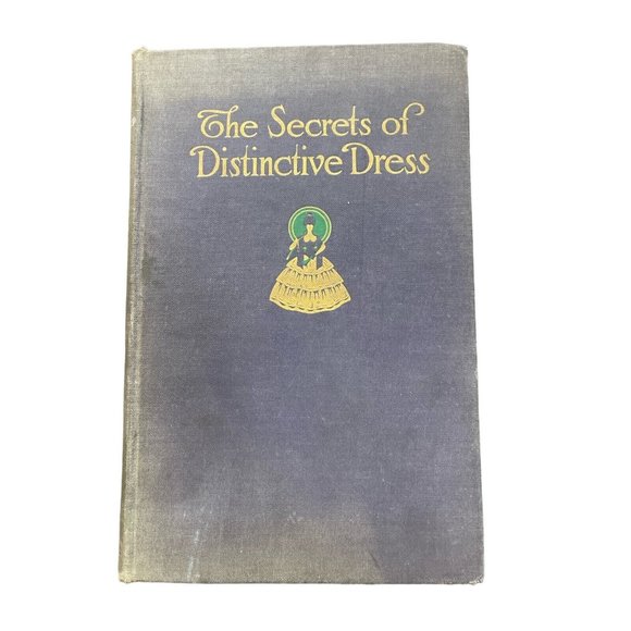 International Educational Publishing Company Other - The Secrets of Distinctive Dress Mary Brooks Picken 1918 1st Ed Fashion Style